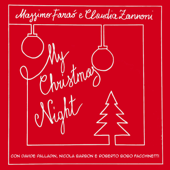 My Christmas Night (with Davide Palladin, Nicola Barbon & Roberto Bobo Facchinetti) - Massimo Faraò & Claudia Zannoni