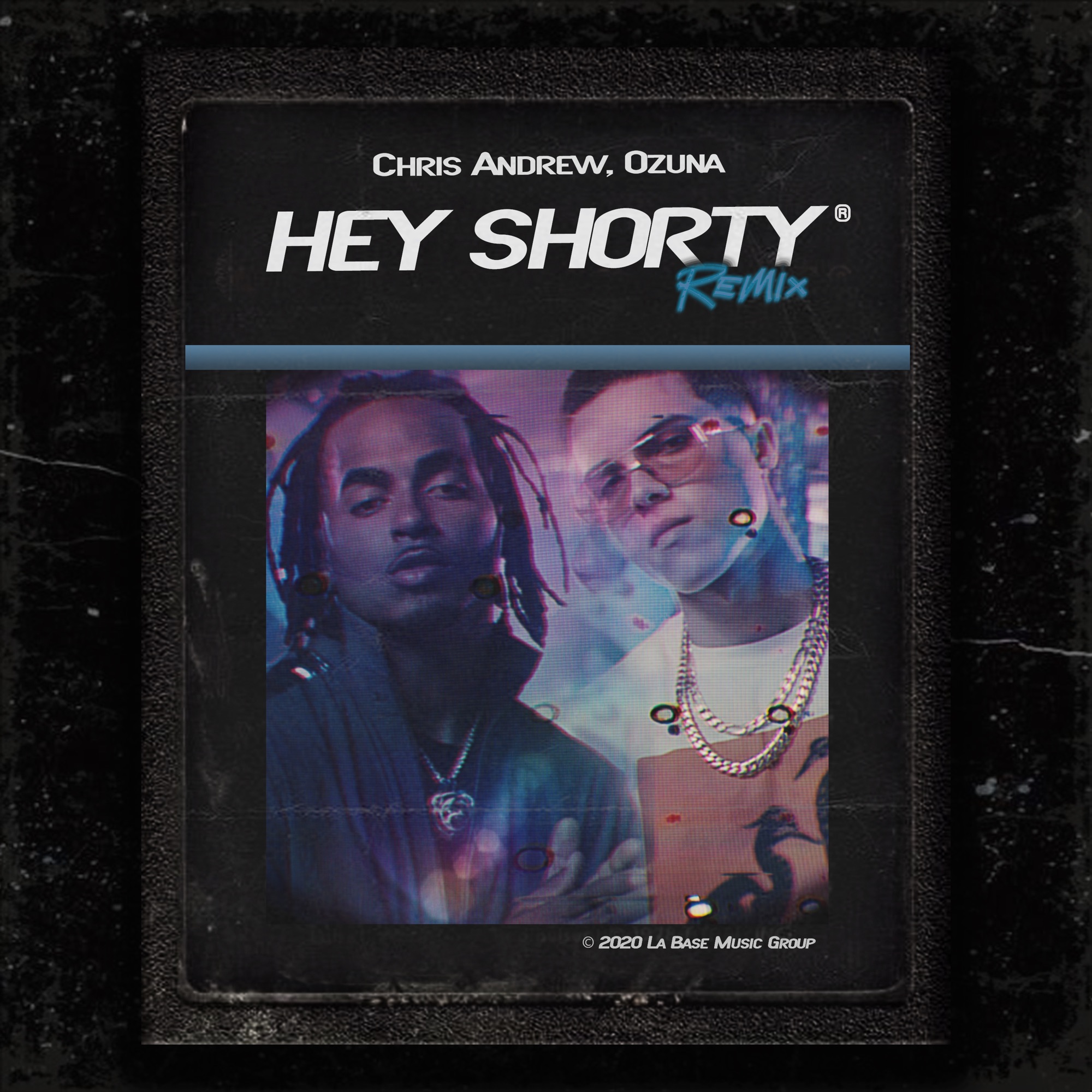 Chris Andrew & Ozuna - Hey Shorty - Single