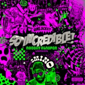 So.Incredible.pkg (feat. Robert Glasper) [Robert Glasper Version] artwork