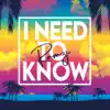 I Need To Know (Prince Q Remix) - Single album lyrics, reviews, download