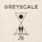 Grey Scale - Dr Green lyrics