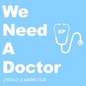 We Need a Doctor - EP artwork