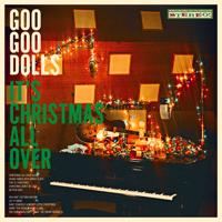 The Goo Goo Dolls - It's Christmas All Over artwork