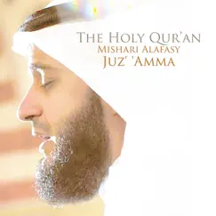 Juz' 'Amma by Mishari Rashid Alafasy album reviews, ratings, credits
