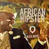 African Hipster - Single album lyrics, reviews, download