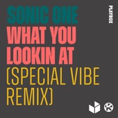 What You Lookin At (Special Vibe Remix) artwork