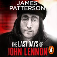 James Patterson - The Last Days of John Lennon artwork