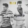Fondo Blanco - Single album lyrics, reviews, download