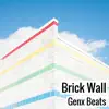 Brick Wall - Single album lyrics, reviews, download