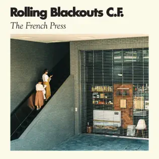 lataa albumi Rolling Blackouts Coastal Fever - The French Press