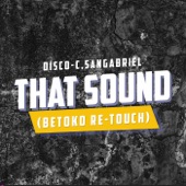 That Sound (Betoko Re-Touch) artwork