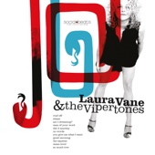 Laura Vane & The Vipertones - Did It Anyway