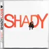 Shady Love - Single album lyrics, reviews, download