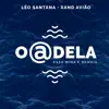 O @ Dela (Essa Mina É Demais) [Léo Santana Ao Vivo / 2020] - Single album lyrics, reviews, download