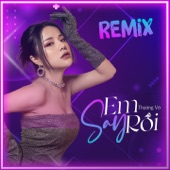 Em Say Rồi (Tiktok Remix) artwork