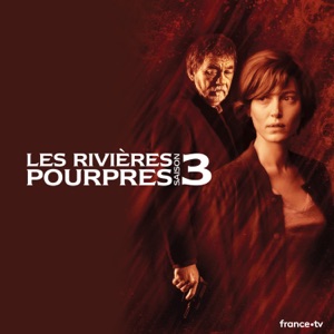 Les rivières pourpres, Saison 3 - Episode 8