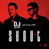 Shout - Single album lyrics, reviews, download