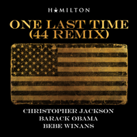 Christopher Jackson, Barack Obama & BeBe Winans - One Last Time (44 Remix) artwork