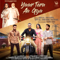 Laddi Gill & Gurlez Akhtar - Yaar Tera Aa Gya - Single artwork