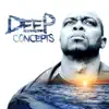 Deep Concepts album lyrics, reviews, download