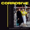 Corrosive (feat. Aria Scarlett) - Single