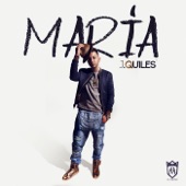 Justin Quiles - Maria