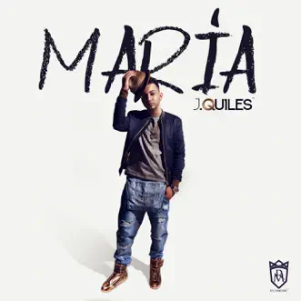 María by Justin Quiles song reviws