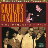 Que No Sepan las Estrellas (feat. Jorge Durán, Orquesta Tipica & Roberto Rufino) - Carlos Di Sarli