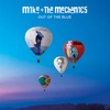 Mike & The Mechanics - What Would You Do