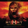 The Mummy: Tomb of the Dragon Emperor (Original Motion Picture Soundtrack) artwork