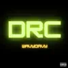 Drc - Single album lyrics, reviews, download