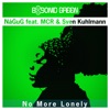 No More Lonely (A Journey Into Soulful House) [feat. MCR & Sven Kuhlmann] - EP