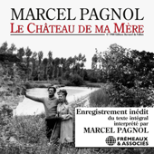 Le Château de ma Mère - Marcel Pagnol