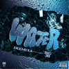 Water (feat. BIG30) - Single