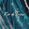 Rio do Trono - Single