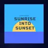 Sunrise into Sunset - Single album lyrics, reviews, download