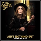 Elles Bailey - You Are Not Alone