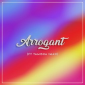 Arrogant (feat. Tamisha Iman) artwork