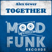 Alex Gewer - Together (Radio Edit)