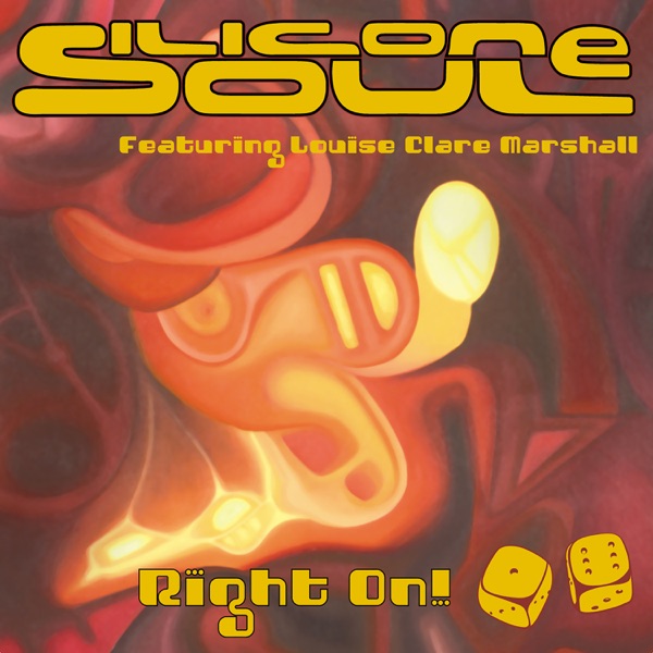 Right On! - Silicone Soul