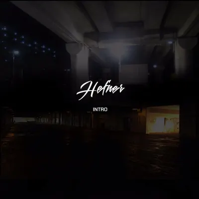 Intro - Single - Hefner