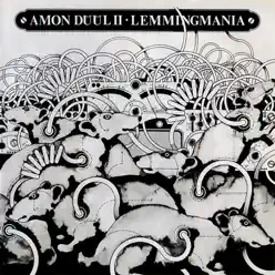 Lemmingmania - Amon Düül II