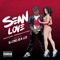 Leave Your Man (feat. Lil Dev & DJ Chelsea Lee) - Sean Love lyrics
