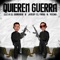 Quieren Guerra - Yecko, Ele a el Dominio & Jamby el Favo lyrics