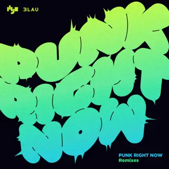 Punk Right Now (Madeaux Remix) by HYO & 3LAU song reviws