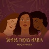 Somos Todas Maria - Single