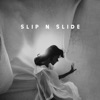 Slip n Slide - Single