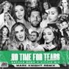 No Time for Tears (Mark Knight Remix) - Single