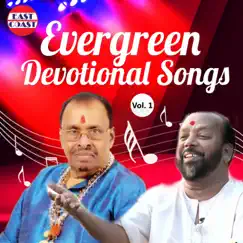 Evergreen Devotional Songs, Vol. 1 by Kalaratnam Jayan, Sangeetha & Vidhayadharan album reviews, ratings, credits