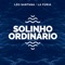 Solinho Ordinário - Léo Santana & La Furia lyrics